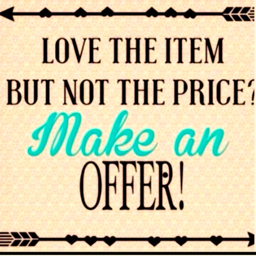I welcome all reasonable offers.